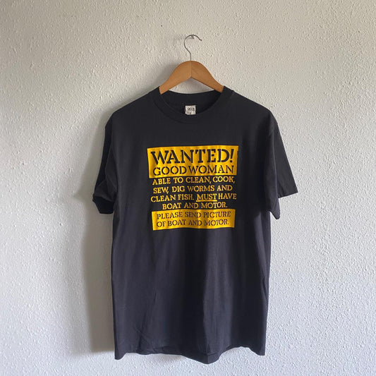 1980s “Wanted! Good Woman!” tee